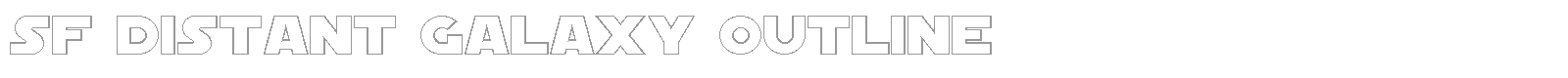 SF Distant Galaxy Outline font preview